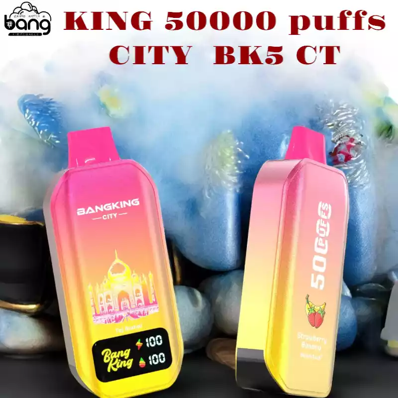 BANG KING 50000 puffs CITY BK5 CT Vape jetable puissante